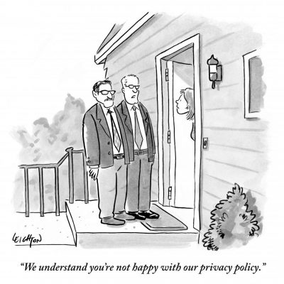 “We understand you’re not happy with our privacy policy.”